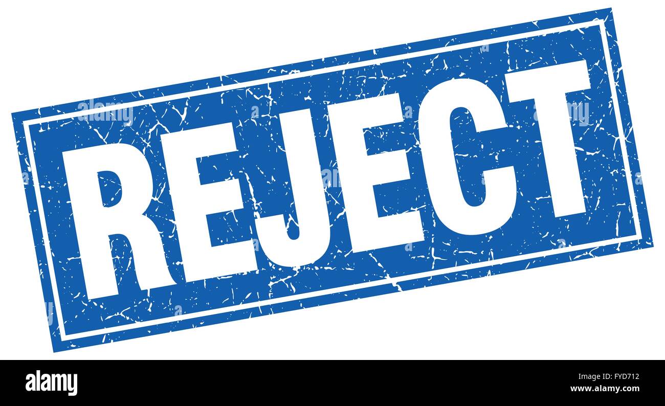 reject blue square grunge stamp on white Stock Vector Image & Art - Alamy