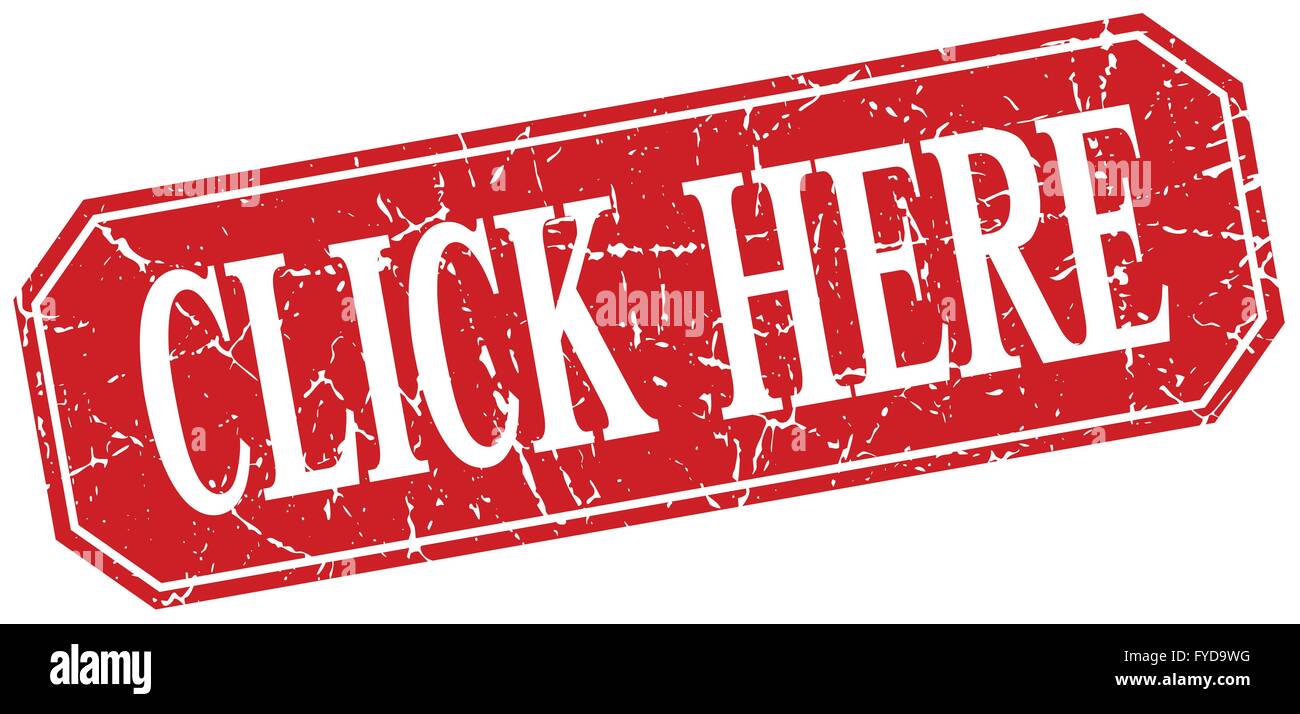 click here red square vintage grunge isolated sign Stock Vector Image ...