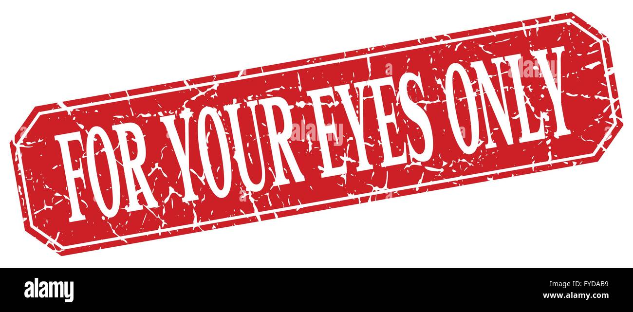 for your eyes only red square vintage grunge isolated sign Stock Vector ...