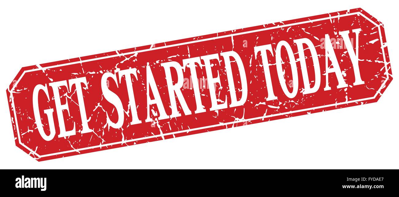get started today red square vintage grunge isolated sign Stock Vector ...