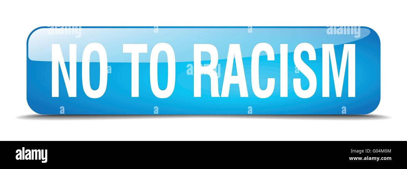 no to racism blue square 3d realistic isolated web button Stock Vector ...