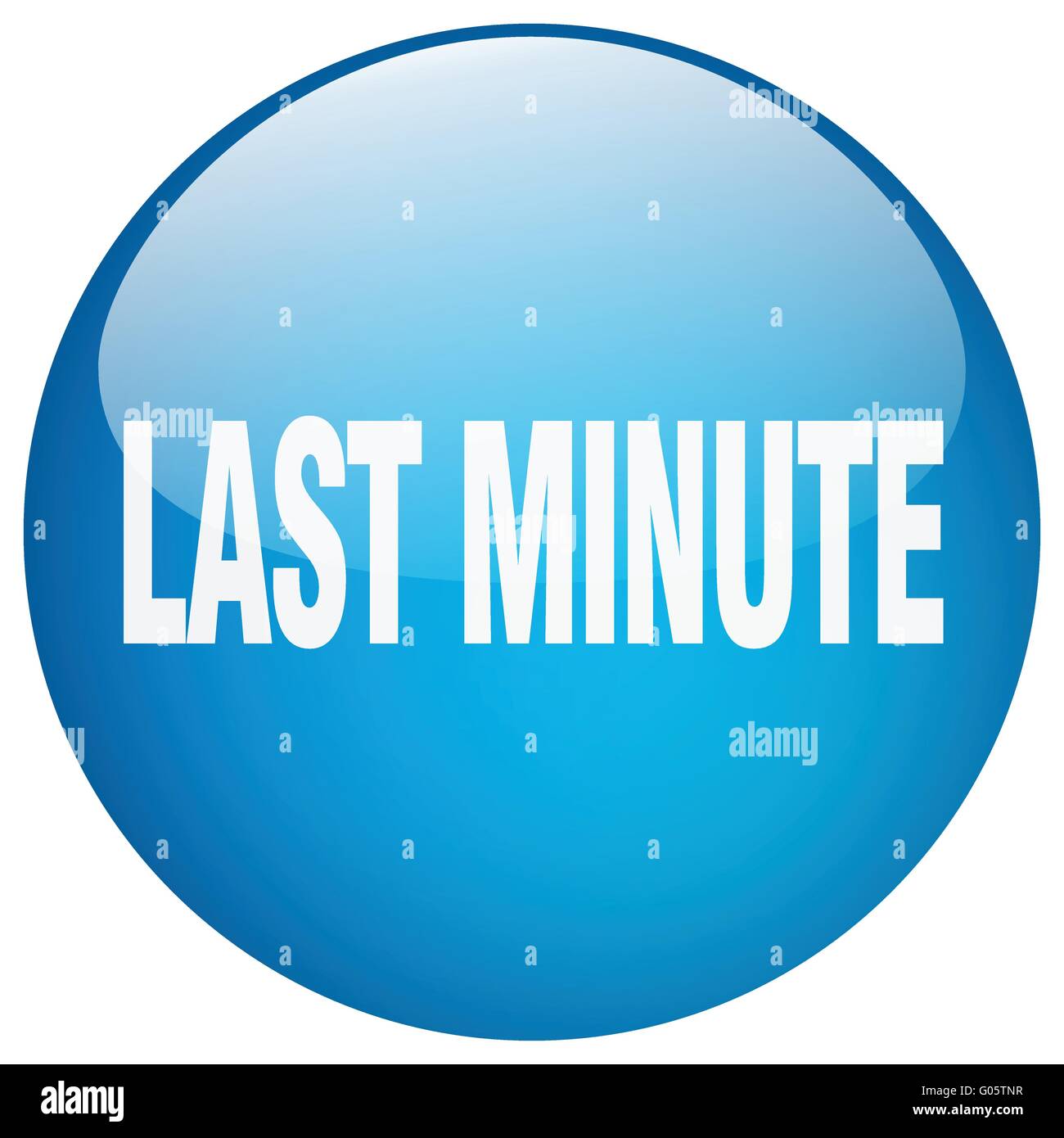 The Last Button last minute blue round gel isolated push button Stock Vector Image ...