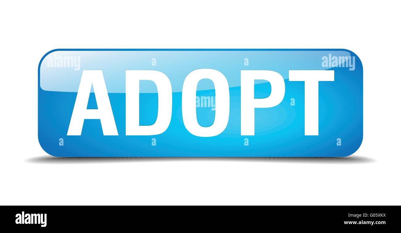 Adoption Button adopt blue square 3d realistic isolated web button Stock Vector Image ...