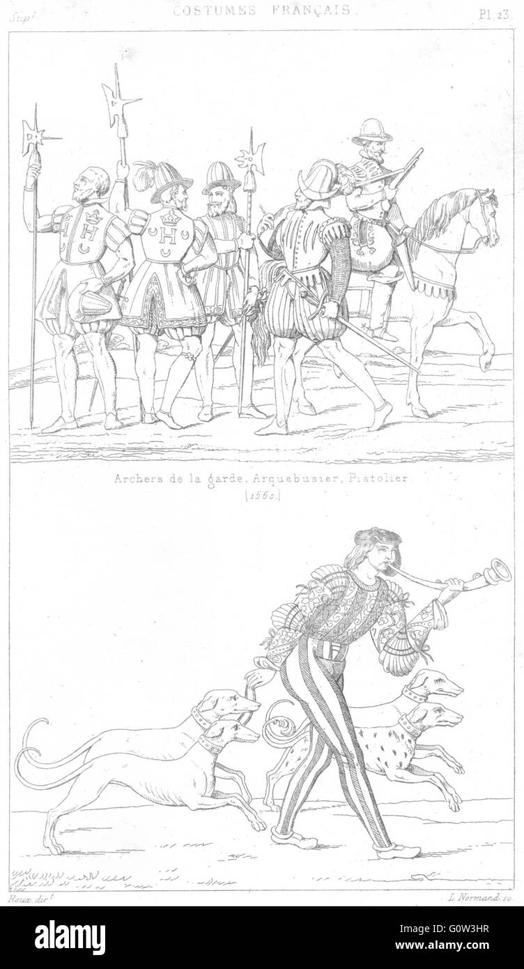 FRANCE: Archers, Arquebusier, Pistolier(1560); page de venerie Louis XII, 1875 Stock Photo
