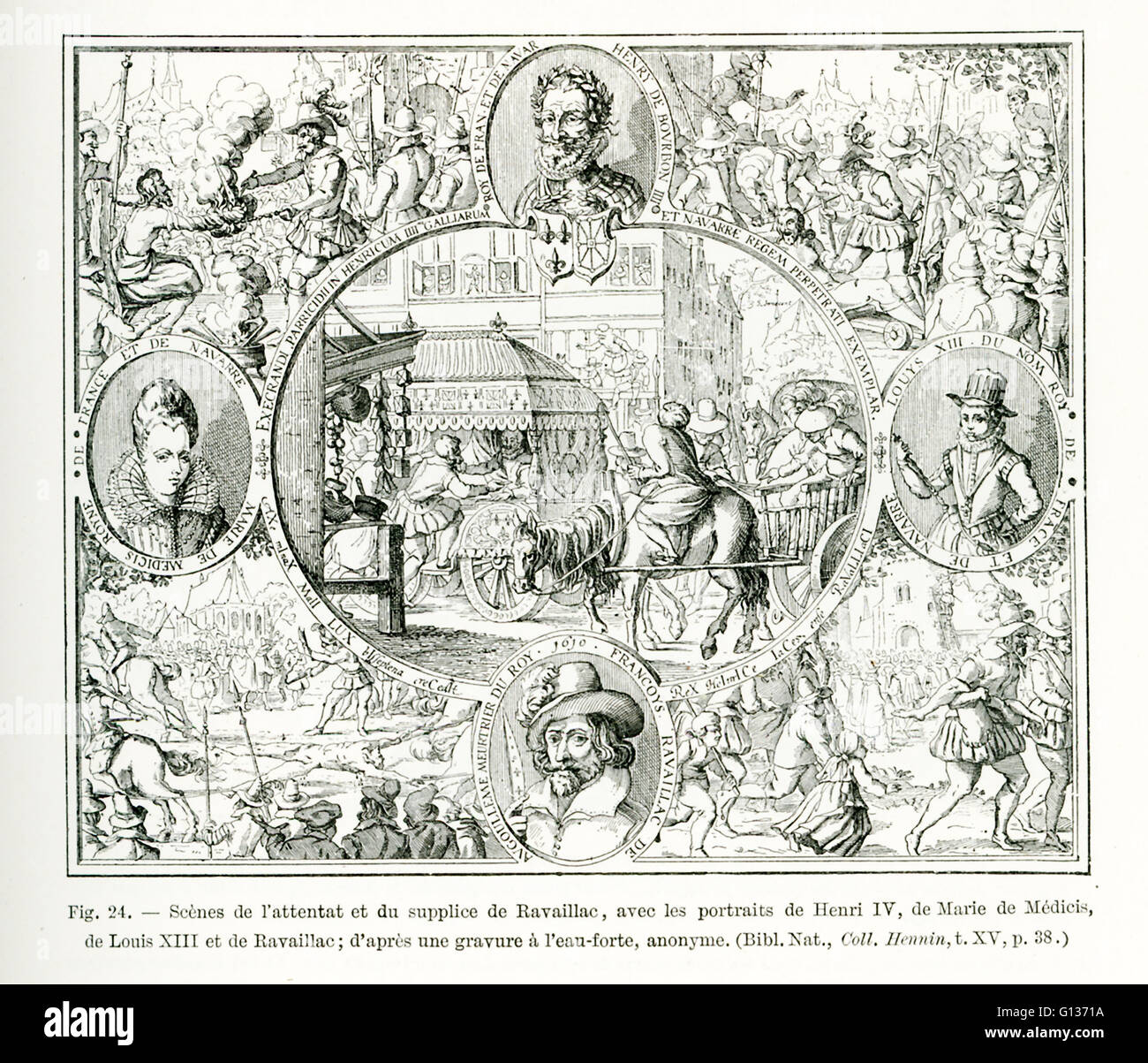 The caption for this engraving reads: Scenes of the attack and torture of Ravaillac, with portraits of Henri IV, Marie de Medicis, Louis XIII, Ravaillac; after an etching by an anonymous engraver. Francois Ravaillac murdered the French king Henry IV in 1610. He was a Catholic zealot and sought to persuade Henry IV to convert the Huguenots to Catholicism. Ravaillac was arrested after the assassination and tortured to divulge his accomplices, but he maintained he had none. He was condemned to death. Henry IV was succeeded by his son Louis XIII. Marie de Medicis was the wife of Henry IV. Stock Photo