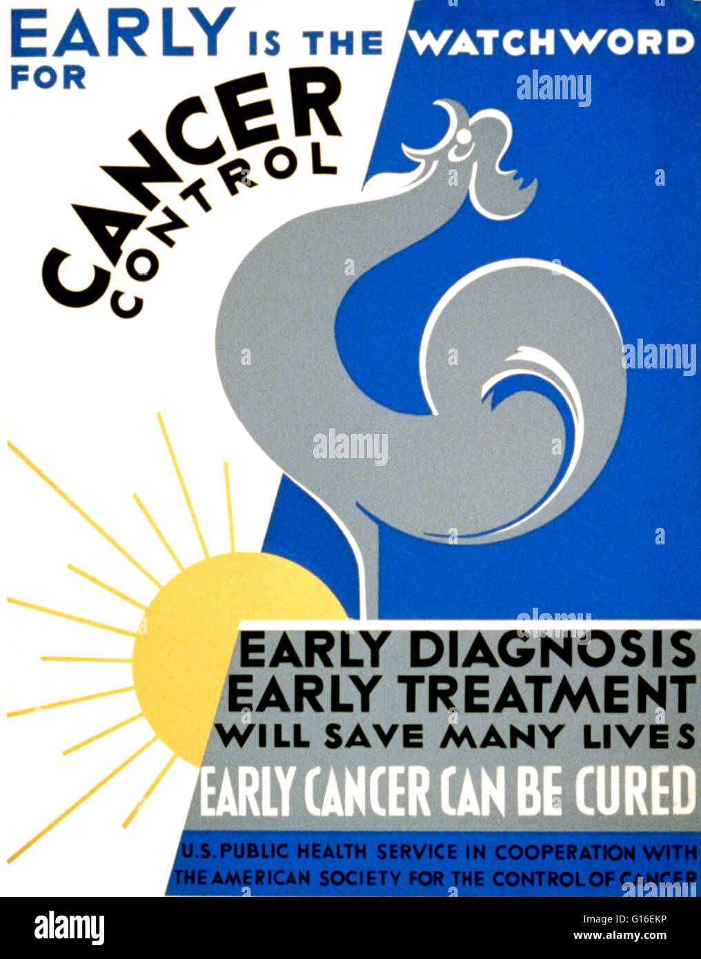 Entitled: 'Early is the watchword for cancer control. Early diagnosis, early treatment will save many lives. Early cancer can be cured'. Poster promoting early diagnosis and treatment for cancer, showing a rooster crowing at sunrise. The Federal Art Proje Stock Photo