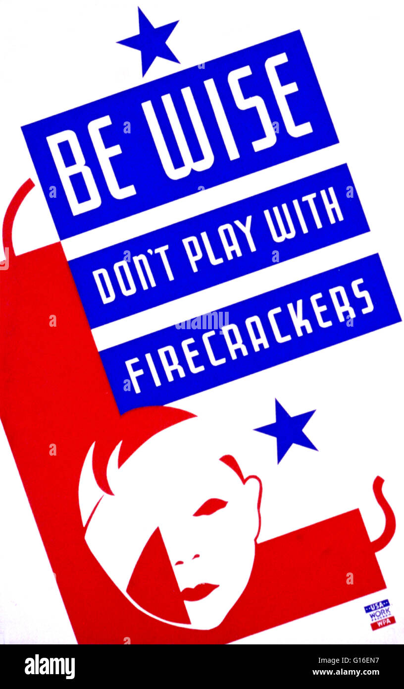 Entitled: 'Be wise. Don't play with firecrackers'. Poster warning of the dangers of playing with firecrackers, showing the face of a boy with an injured eye. The Federal Art Project (FAP) was the visual arts arm of the Great Depression era New Deal Works Stock Photo