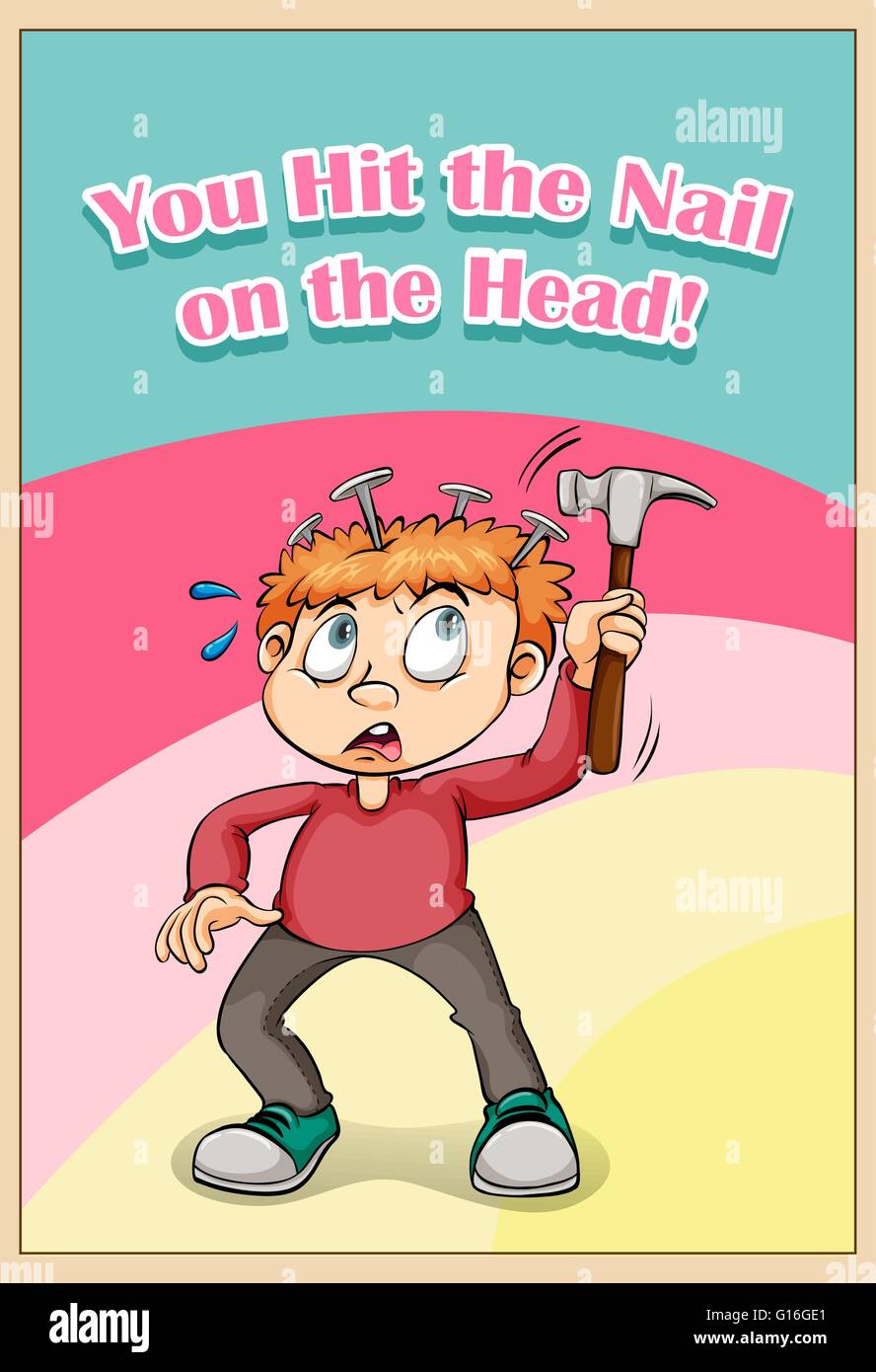You hit the nail on the head illustration Stock Vector