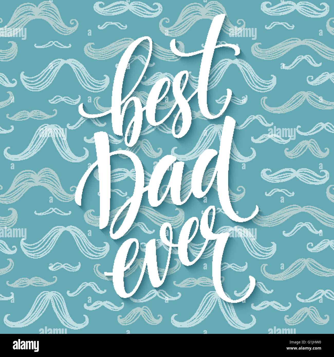Happy fathers day background with greeting lettering and mustache ...