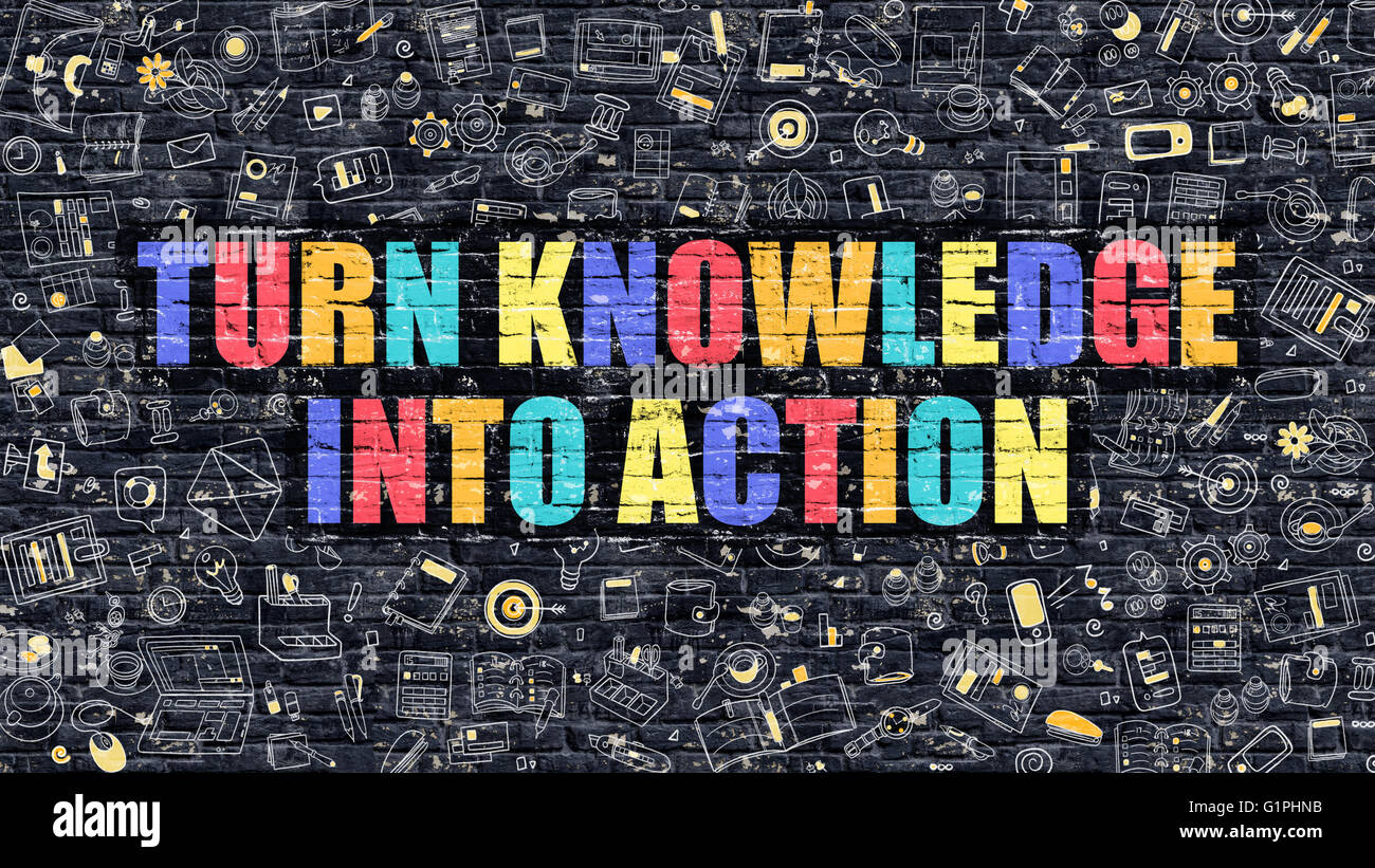 Turn Knowledge into Action in Multicolor. Doodle Design. Stock Photo
