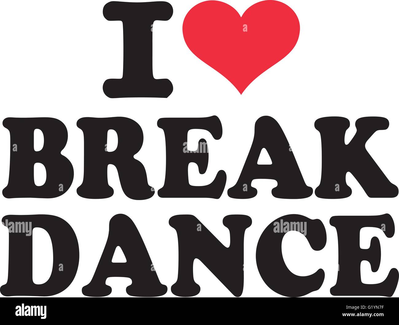 I love dance. Я люблю брейк данс. Брейк данс надпись. Brake Dance надпись. Брейк данс надписи наклейки.