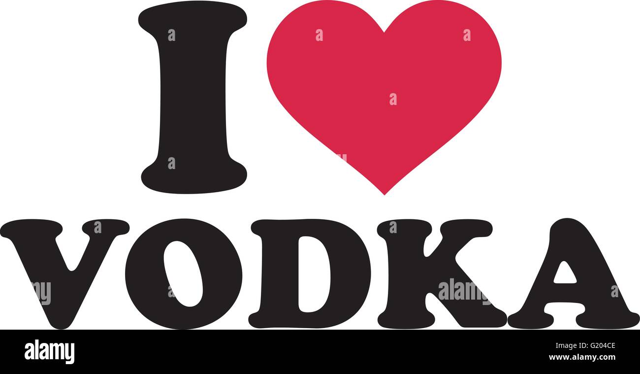I love vodka Stock Vector Image & Art Alamy