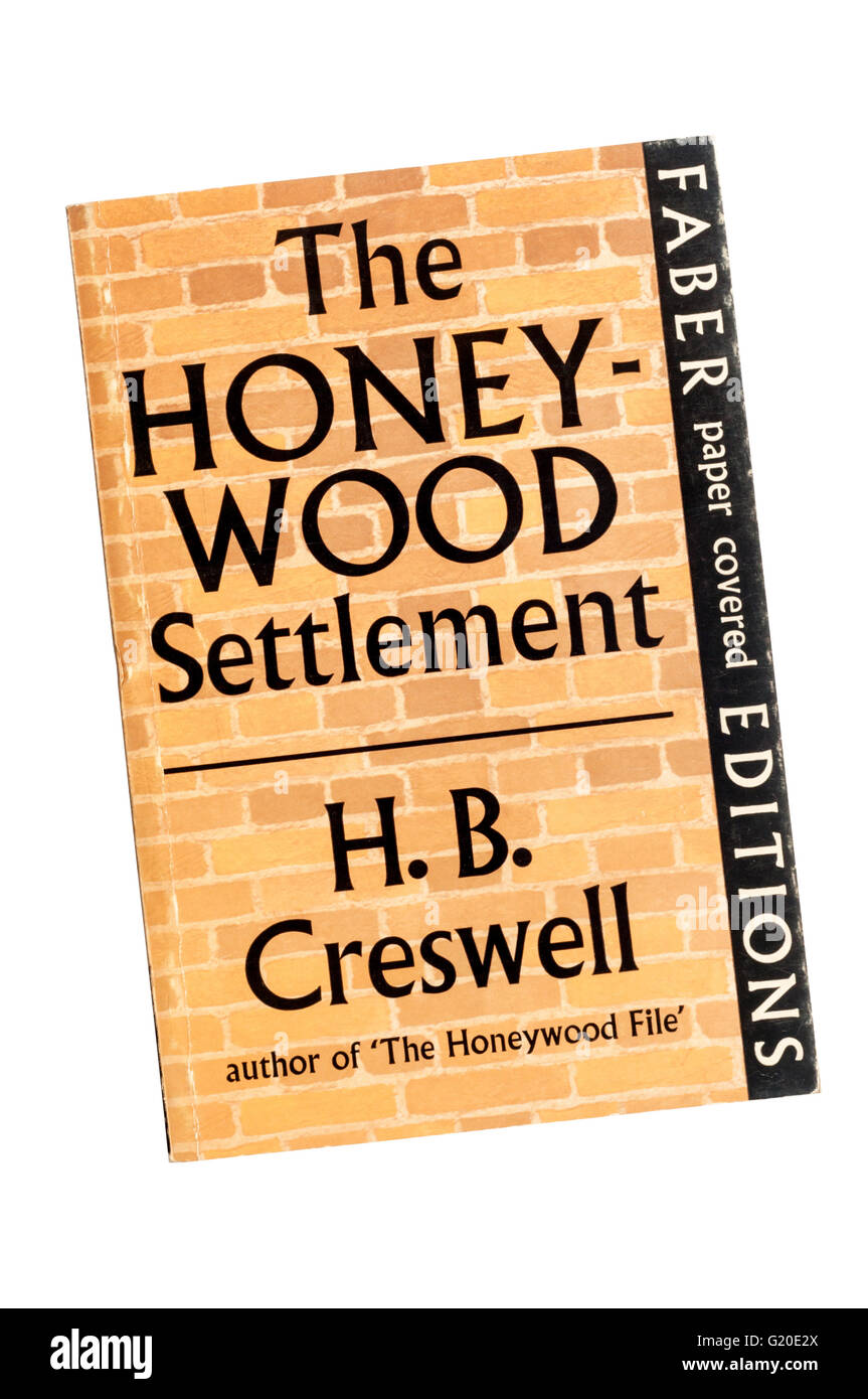 A Faber paper covered Editions copy of The Honeywood Settlement by H. B. Creswell, first published in 1930. Stock Photo