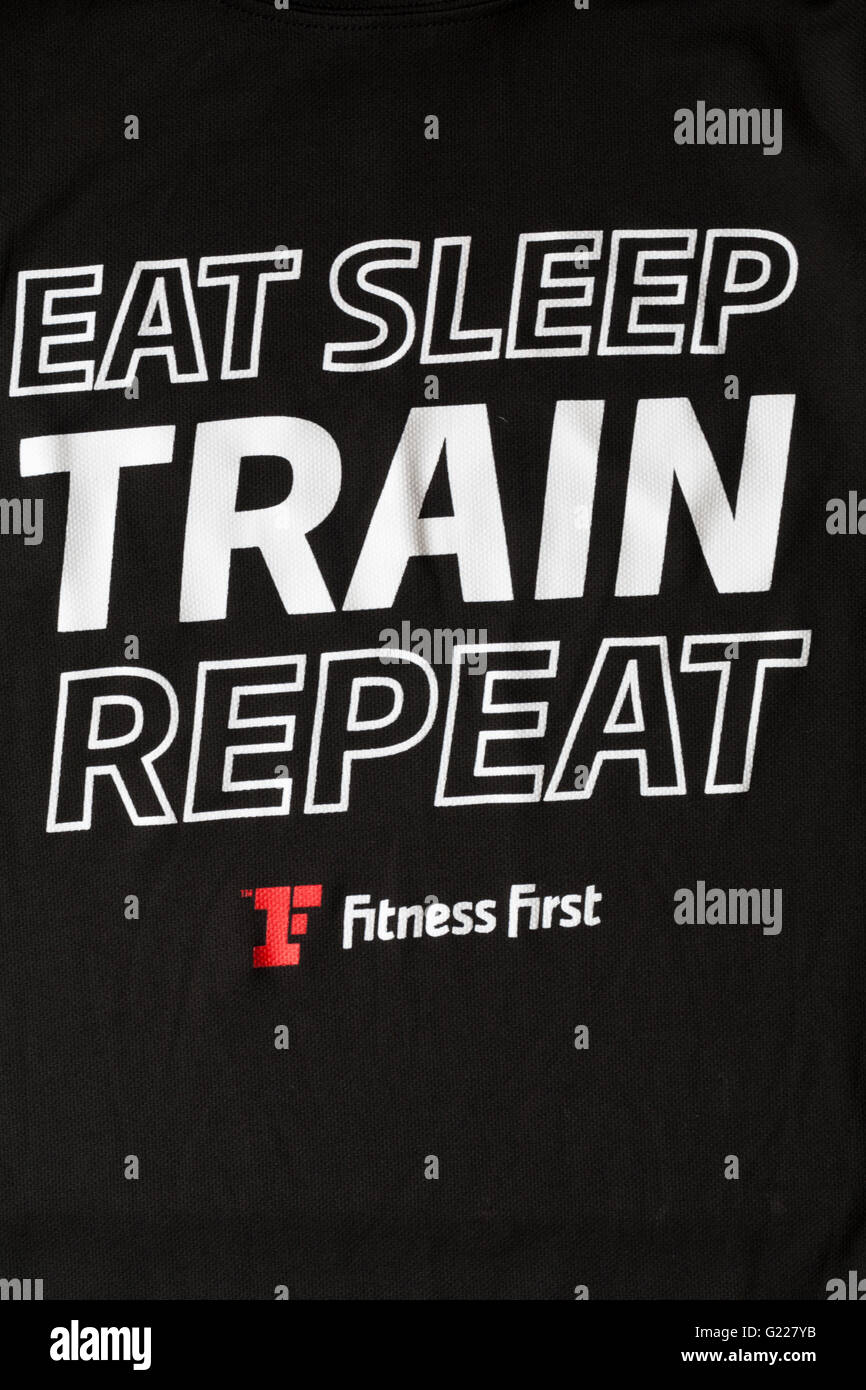 Eat Sleep Train Repeat Details On Fitness First Black T Shirt