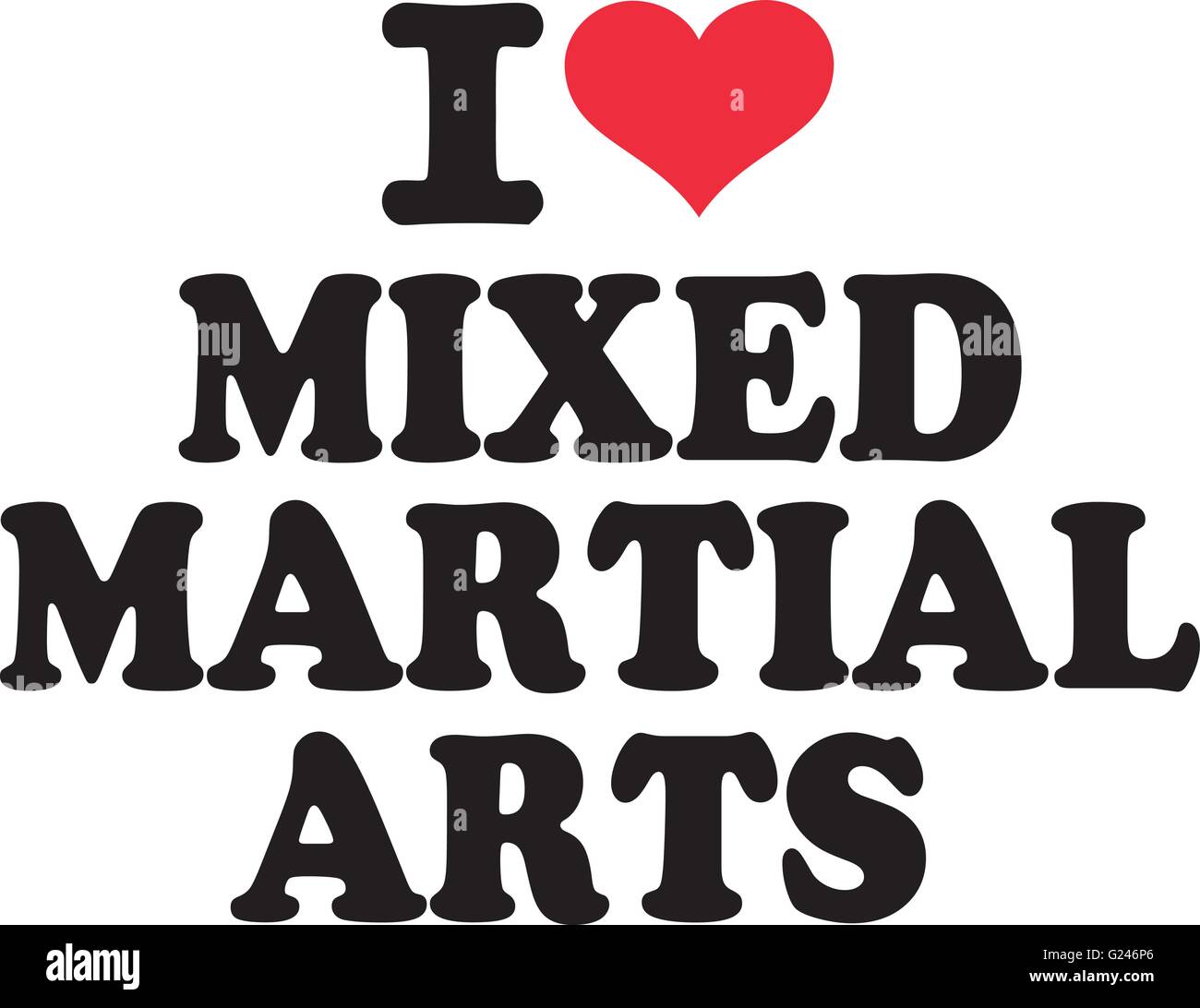 I love mixed martial arts Stock Vector
