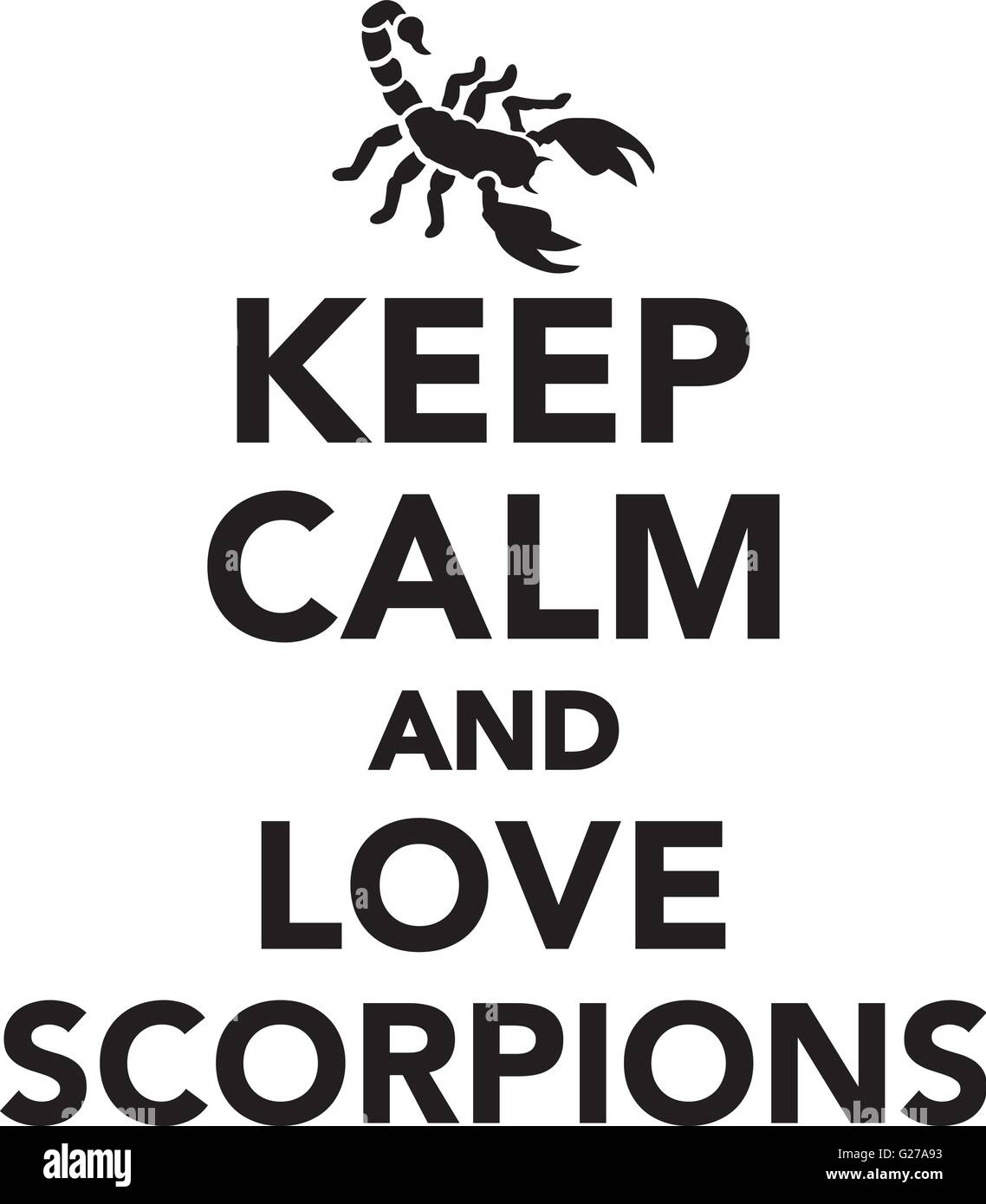 Keep calm and love scorpions Stock Vector Image & Art - Alamy