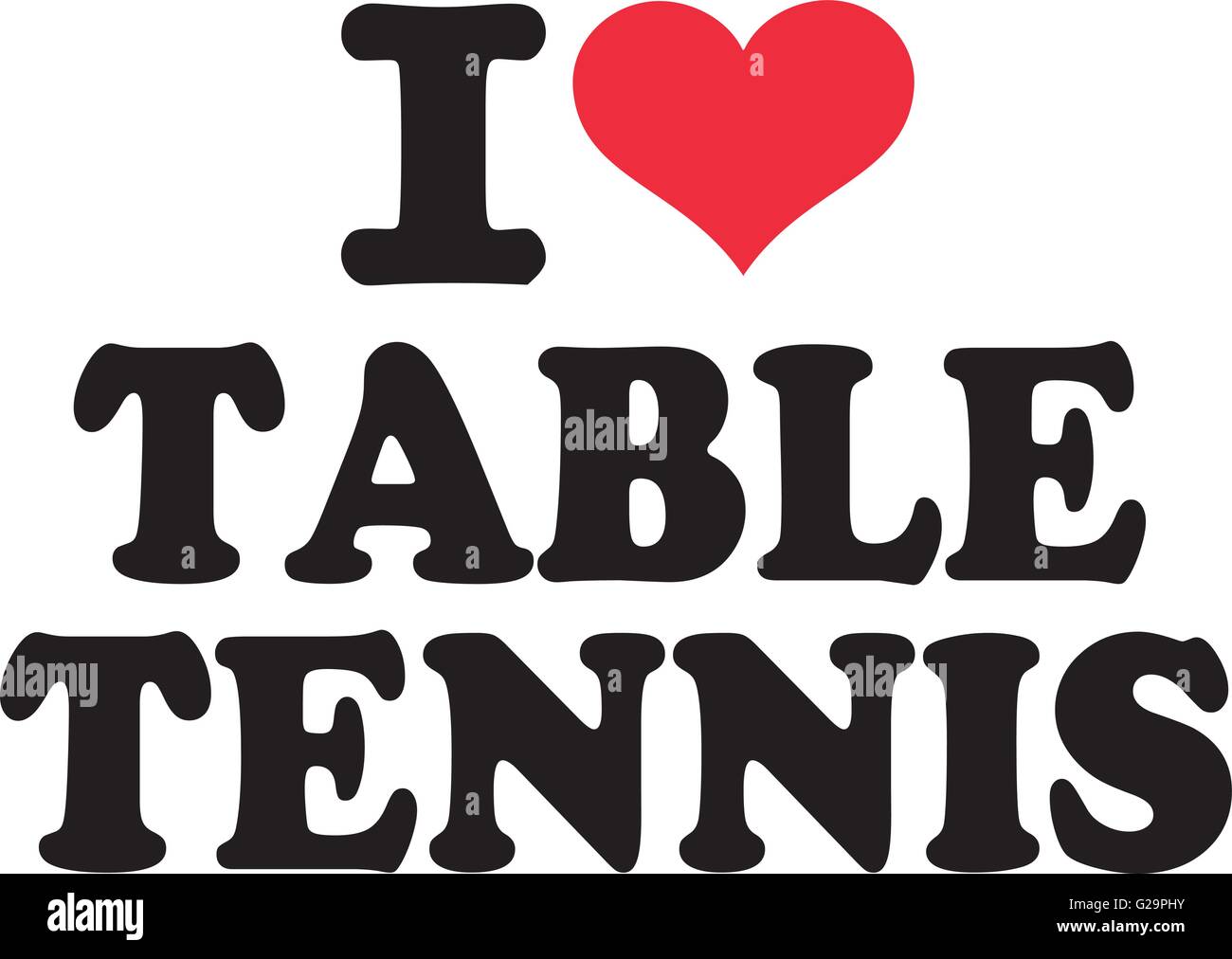 I love Table tennis Stock Vector Image & Art - Alamy