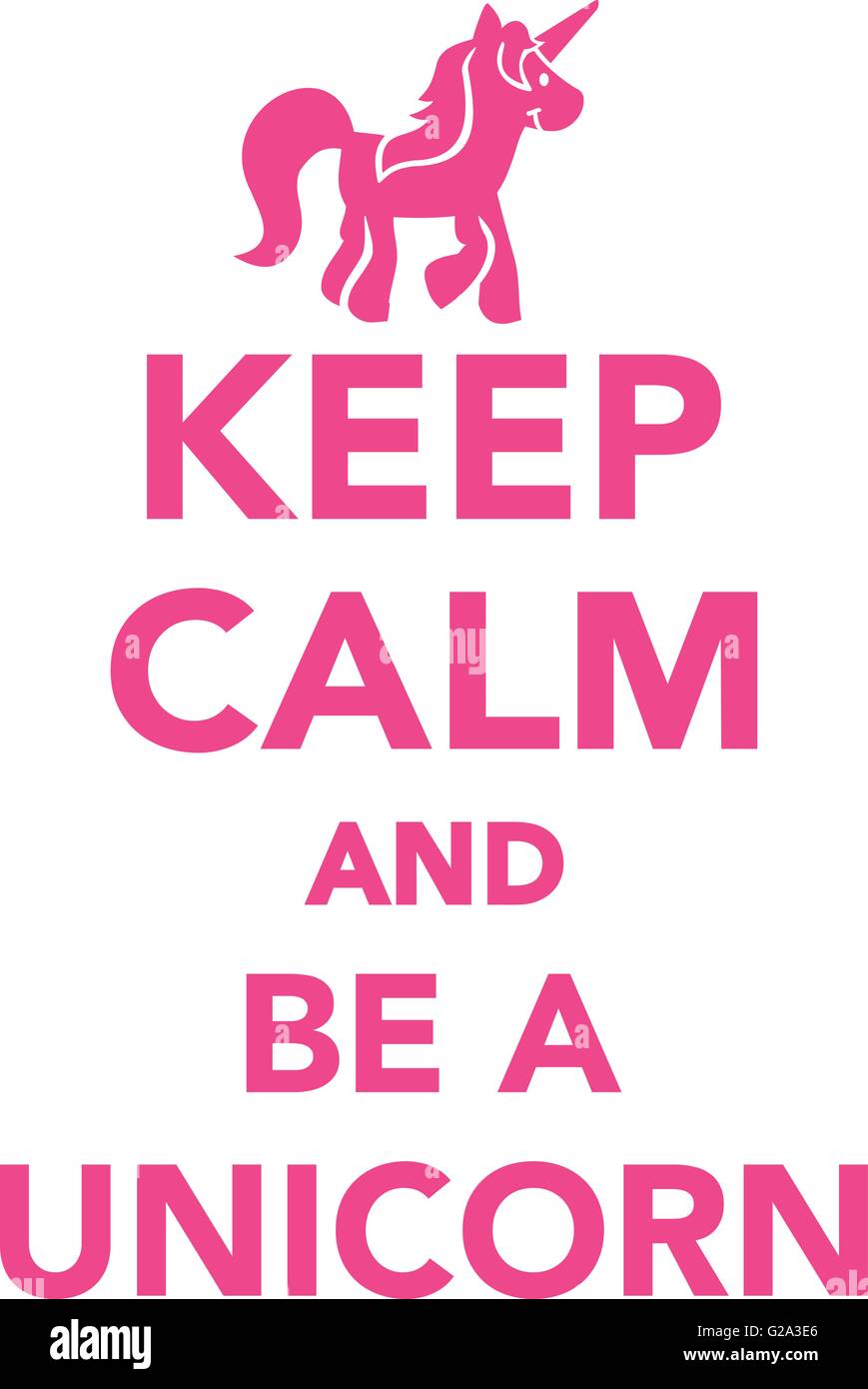 Keep calm and be a unicorn Stock Vector Image &amp; Art - Alamy