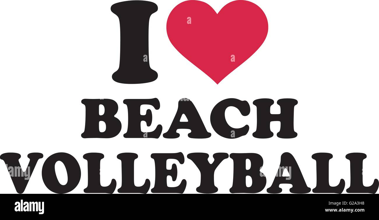 I Love Beach Volleyball Stock Vector Image & Art Alamy