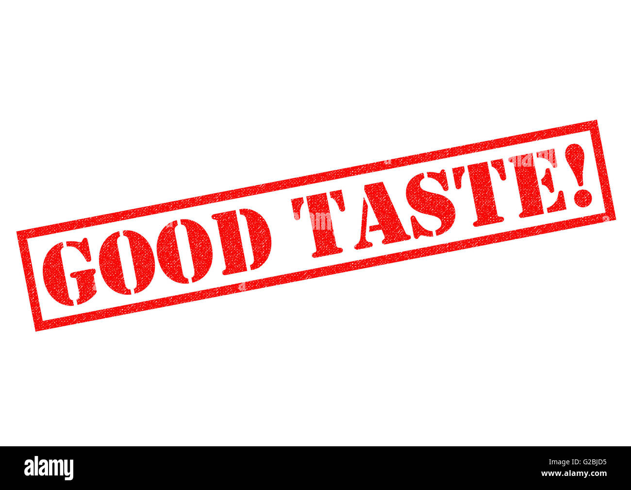GOOD TASTE! red Rubber Stamp over a white background Stock Photo Alamy