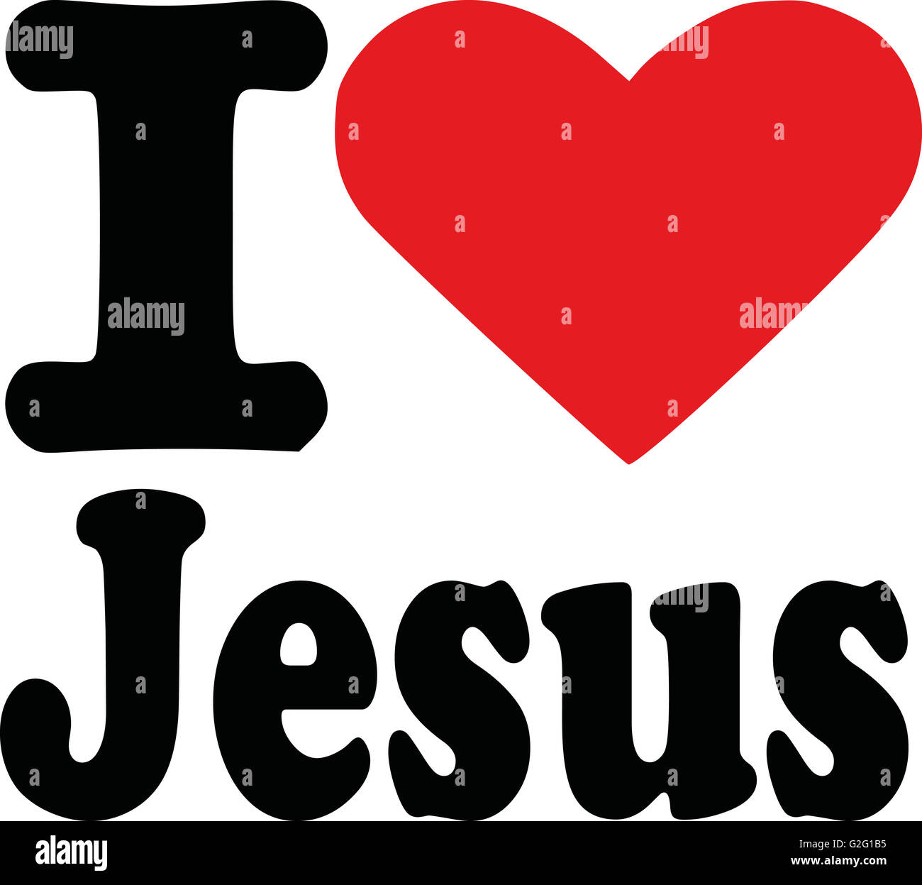 I love my jesus hi-res stock photography and images - Alamy