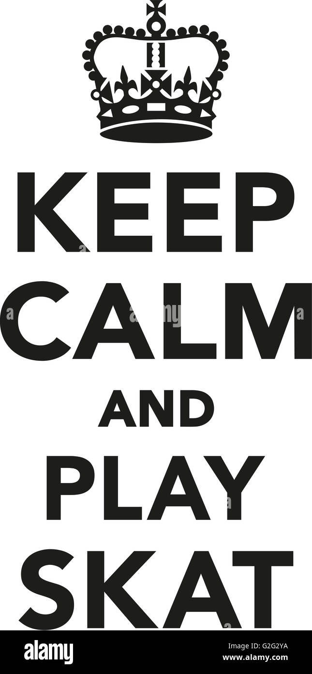 Keep calm and play skat Stock Photo