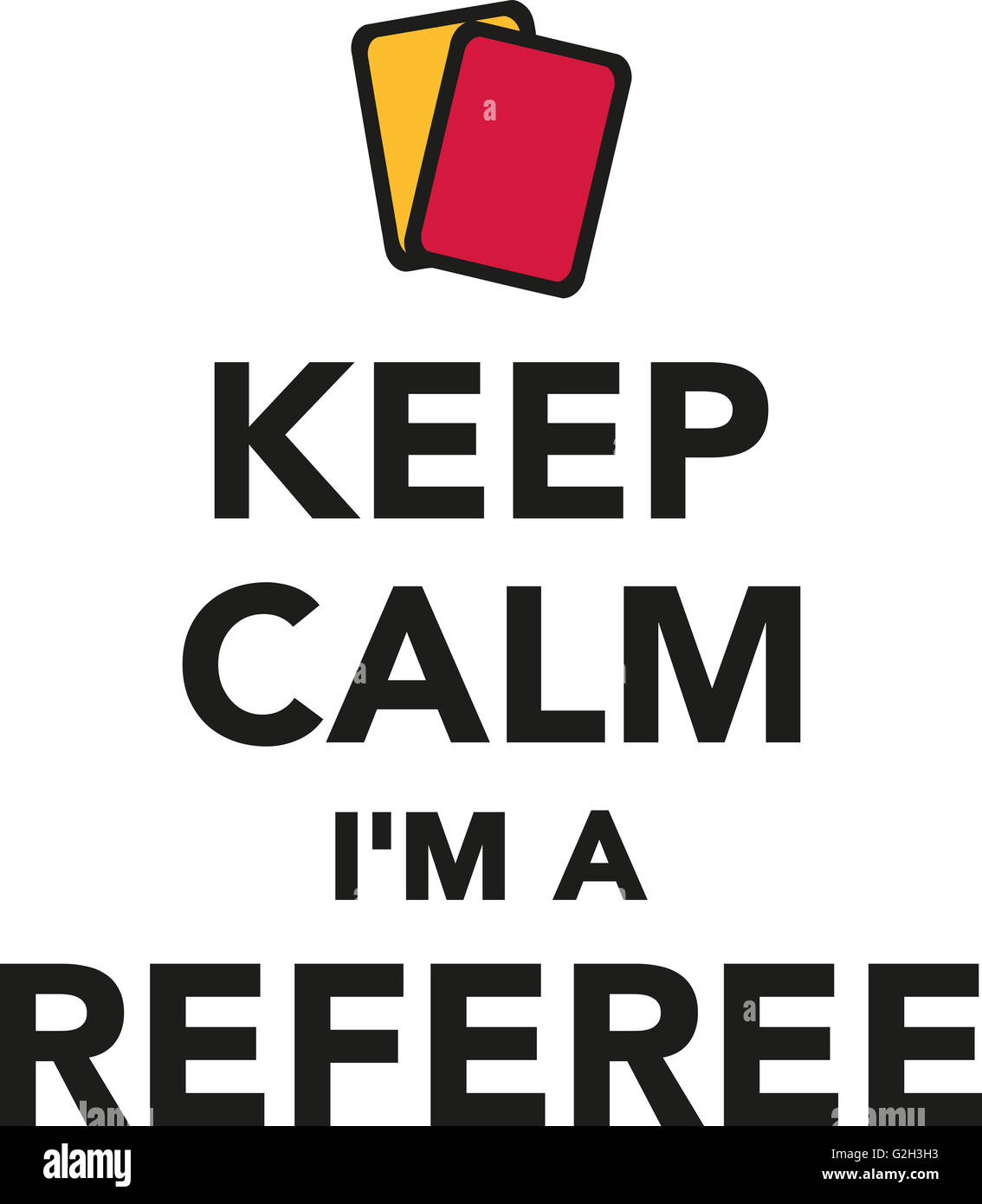 Keep calm I'm a referee with red and yellow cards Stock Photo