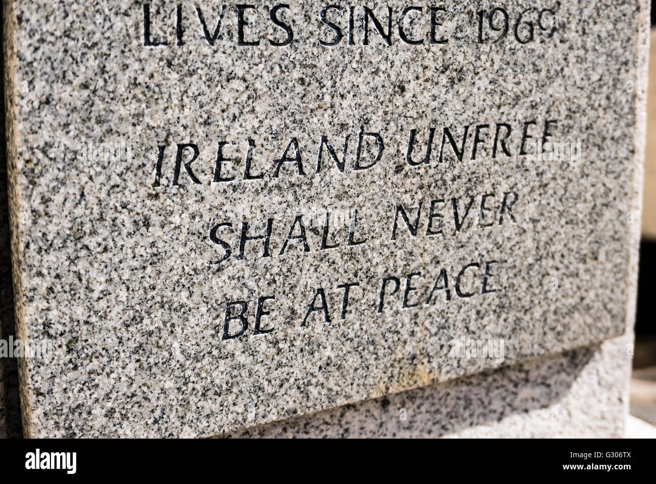 Inscription on an Irish Republican memorial saying 'Ireland unfree shall never be at peace'. Stock Photo