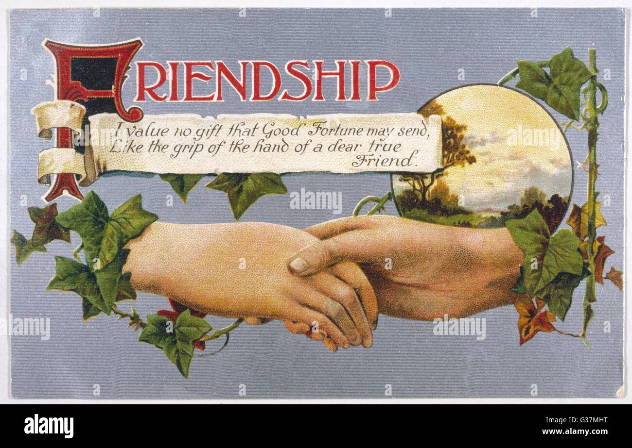 Friendship: I value no gift that Good  Fortune may send, Like the  grip of the hand of a dear true Friend.     Date: late 19th century Stock Photo