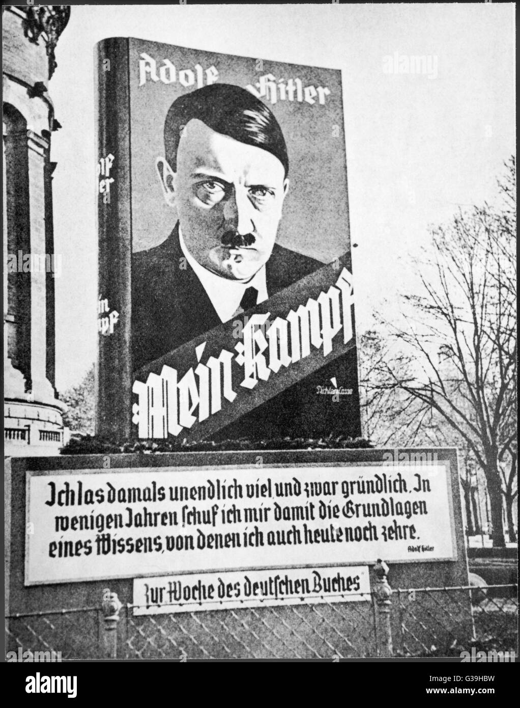 Advertisement hoarding for  Mein Kampf (My Struggle) by  Adolf Hitler.  It must have  worked - by 1939 5.2 million  copies had been sold. Stock Photo