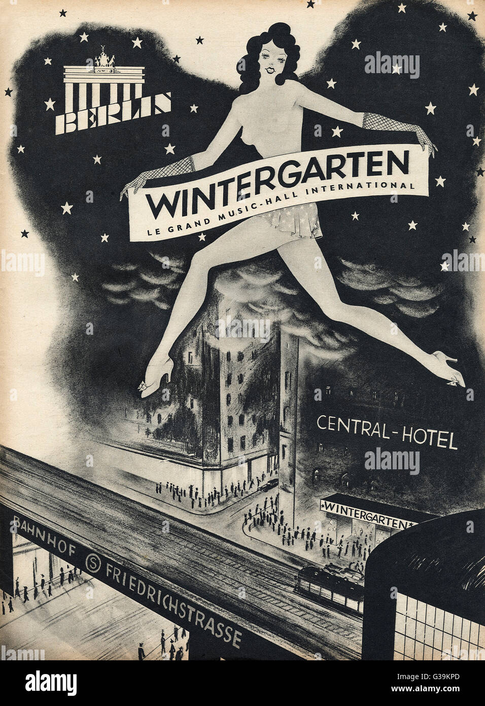 This advertisement for the  Wintergarten music hall at the  Central Hotel, Berlin, shows  that Berliners were able to  enjoy the pleasures of night  life, despite the enemy     Date: September 1941 Stock Photo