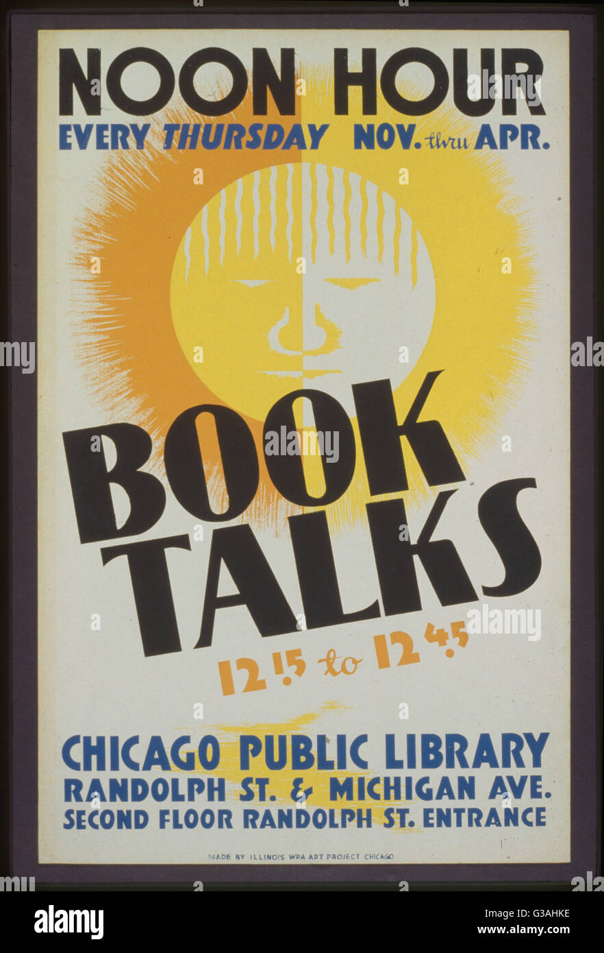 Book talks, 12:15 to 12:45 noon hour, every Thursday Nov. thru Apr. Poster for book talks at the Chicago Public Library, showing the sun. Date between 1936 and 1940. Stock Photo