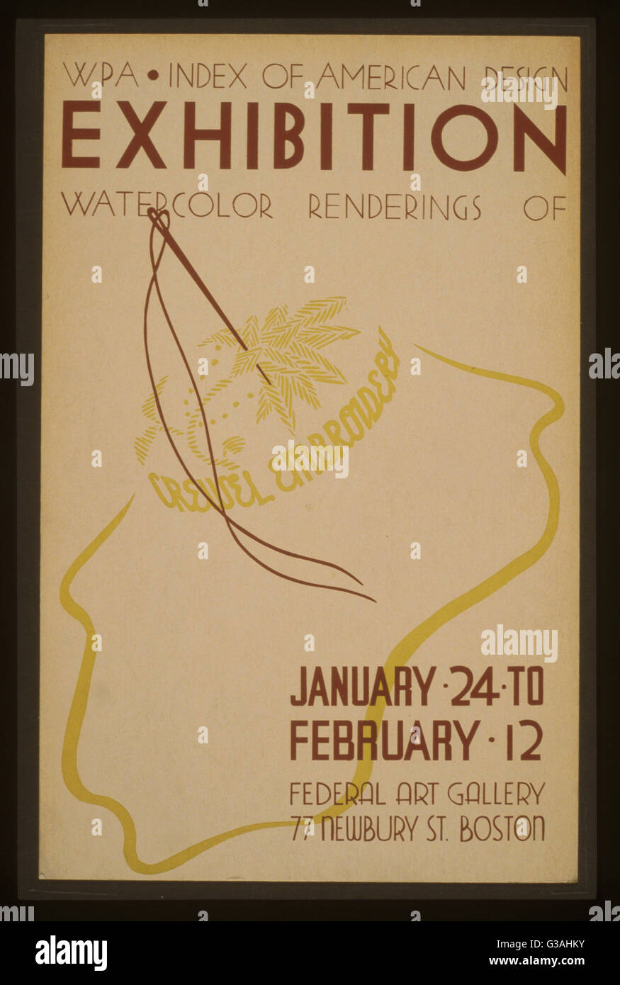 WPA Index of American Design exhibition Watercolor renderings of crewel embroidery. Poster announcing exhibition of embroidery designs in watercolors at the Federal Art Gallery, 77 Newbury St., Boston, showing embroidered design. Date between 1936 and 193 Stock Photo