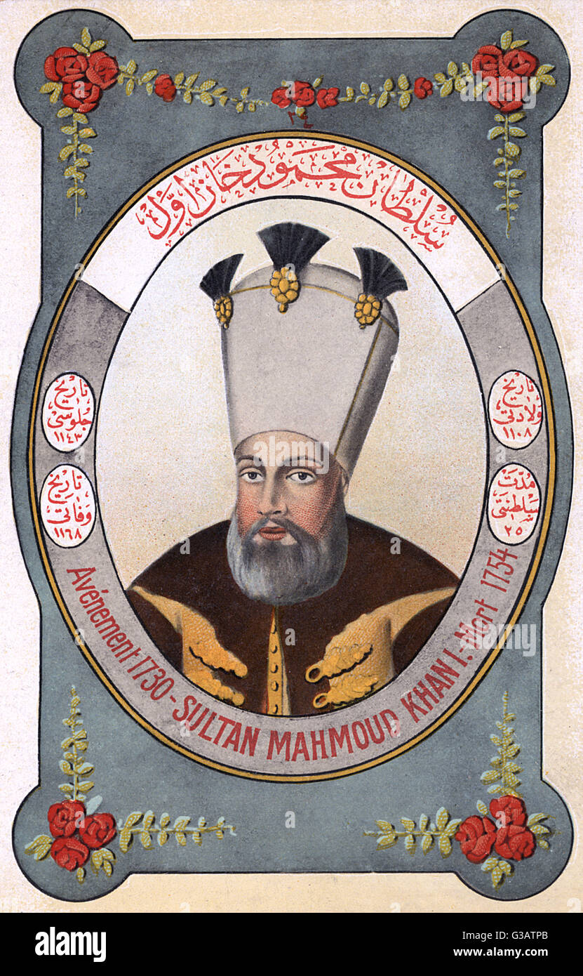 Sultan Mahmud I ruler of the Ottoman Turks Stock Photo Alamy