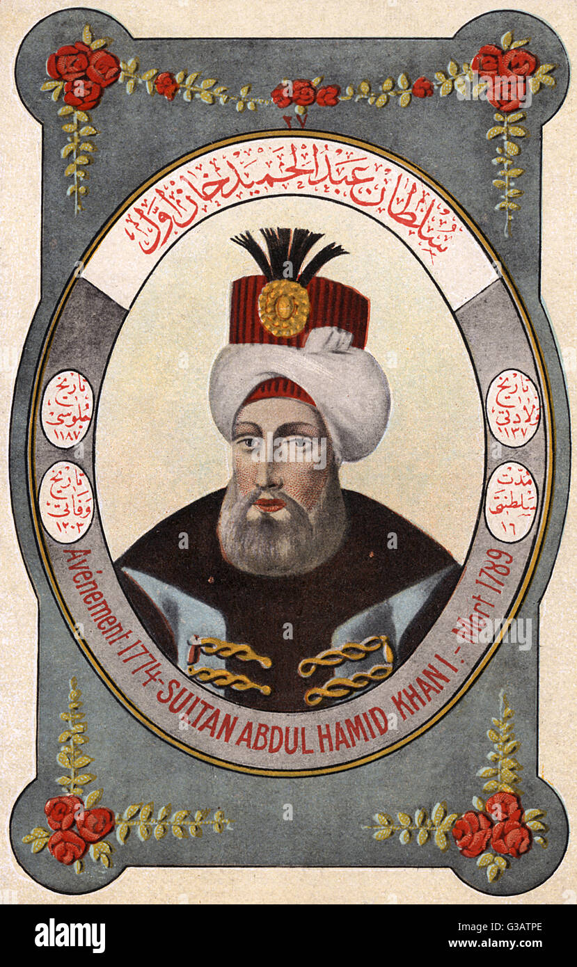 Sultan Abdulhamid I ruler of the Ottoman Turks Stock Photo Alamy