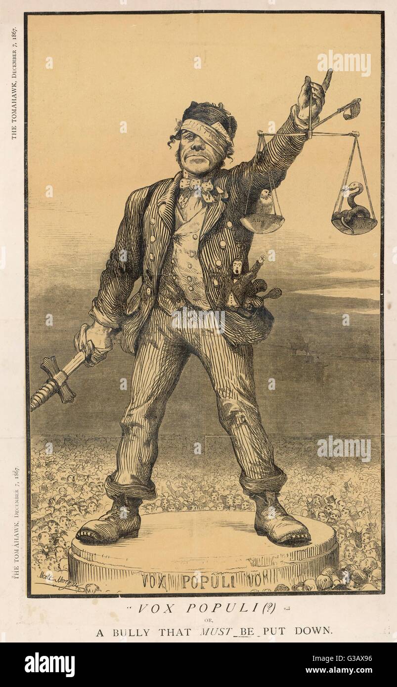 Democracy means that the  country will be ruled by this  rough, hard-drinking  belligerent thug instead of  polite cultivated people like  you and me     Date: 1867 Stock Photo