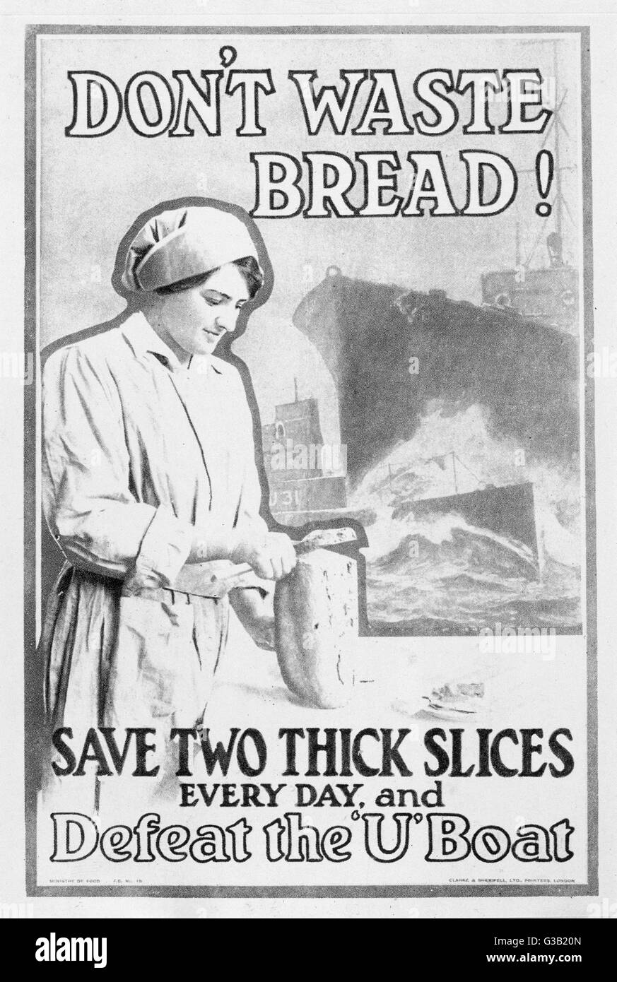 Don't Waste Bread -  save two thick slices every  day and defeat the U-Boat (World War One poster)      Date: 1917 Stock Photo