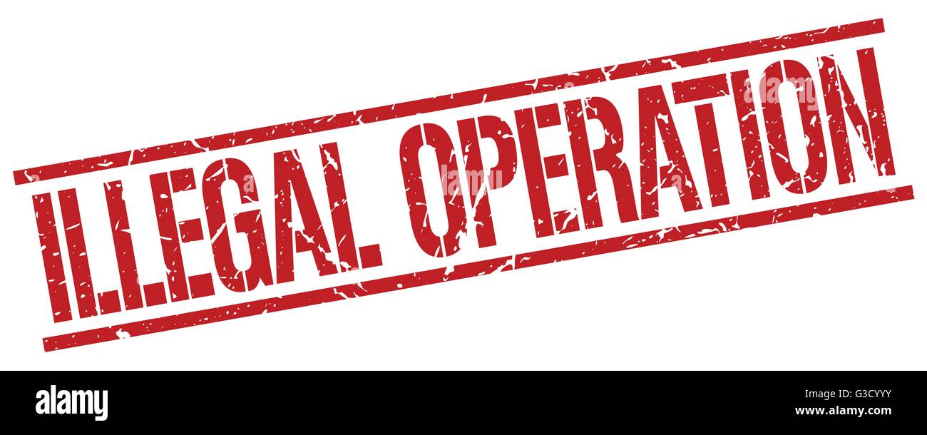 illegal operation red grunge square vintage rubber stamp Stock Vector ...