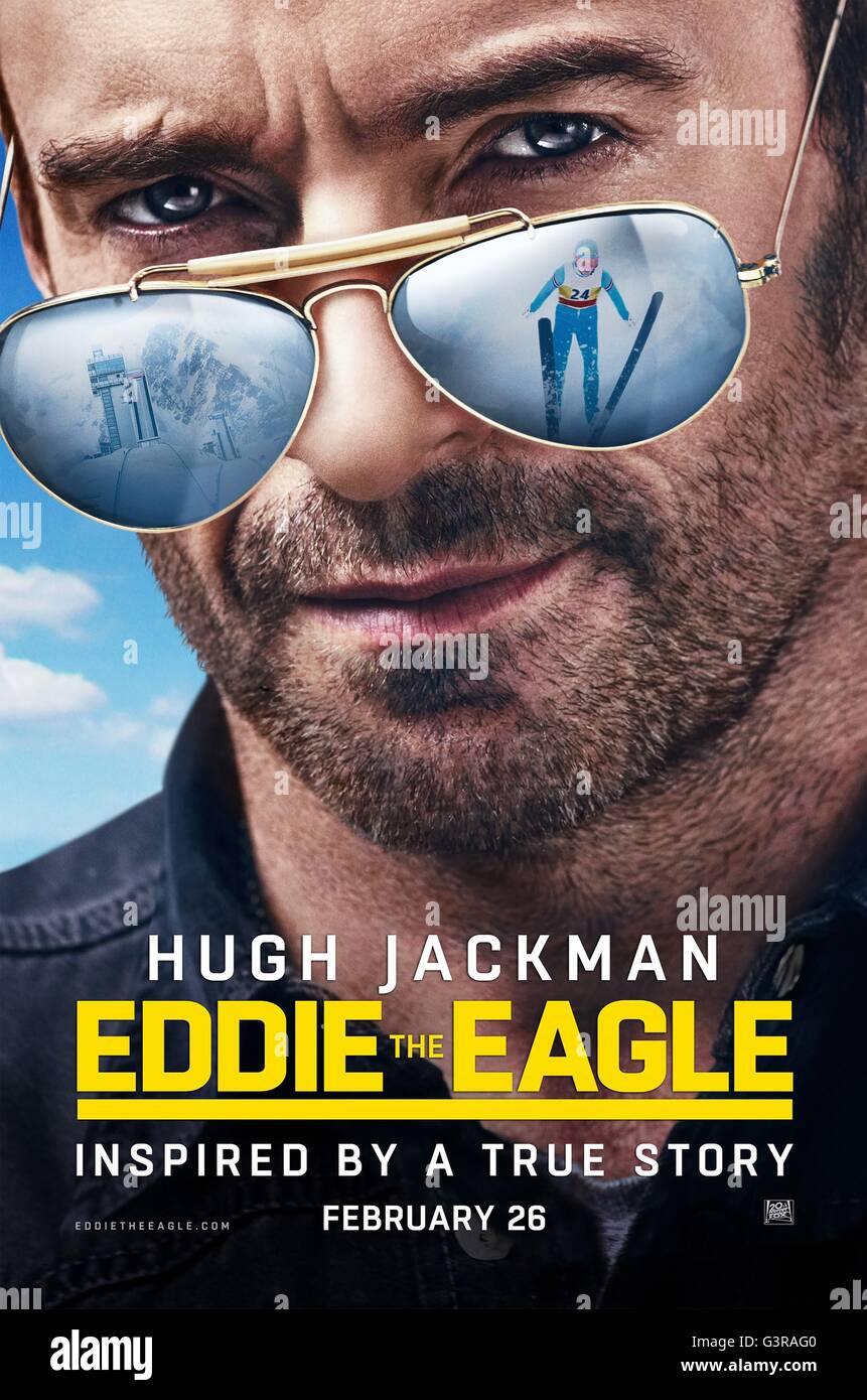 Eddie The Eagle Year 2016 Usa Uk Director Dexter Fletcher Hugh Jackman Movie Poster Usa Stock Photo Alamy