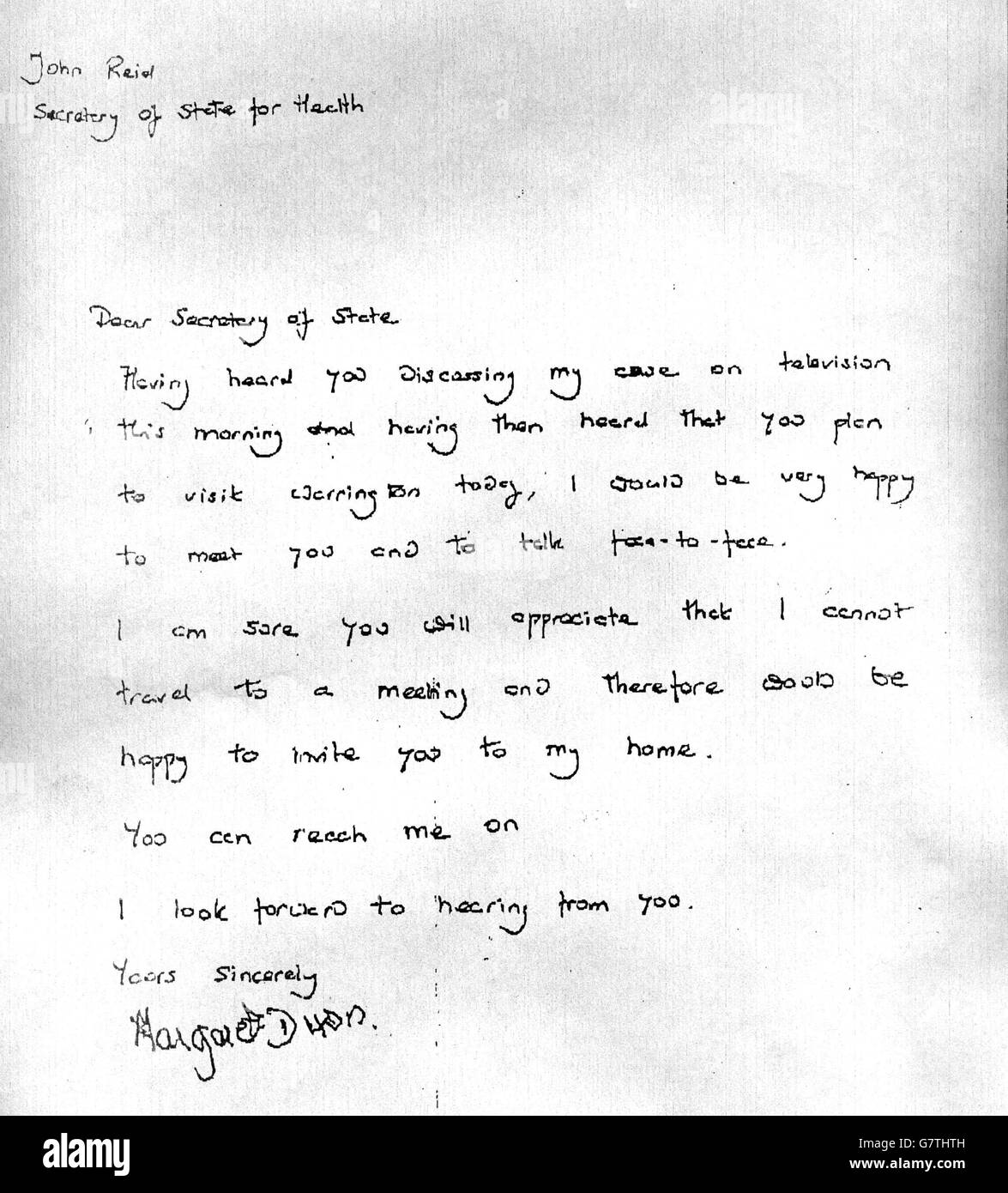 Copy of a letter sent by pensioner Margaret Dixon to Health Secretary John Reid. Mr Reid will visit Warrington General Hospital today to speak to staff and patients after Tory leader Michael Howard highlighted the plight of Mrs Dixon, 69, who has had her high-risk operation cancelled seven times. Mrs Dixon sent the letter to Mr Reid today inviting him to her home to discuss her case during his visit to the area. Stock Photo