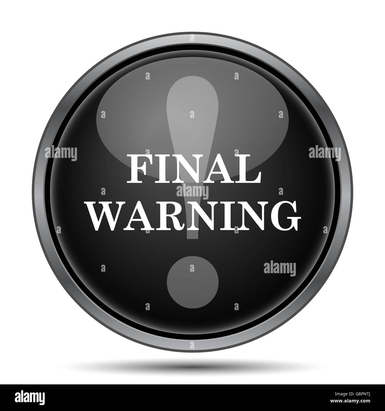 Final warning icon. Internet button on white background Stock Photo - Alamy