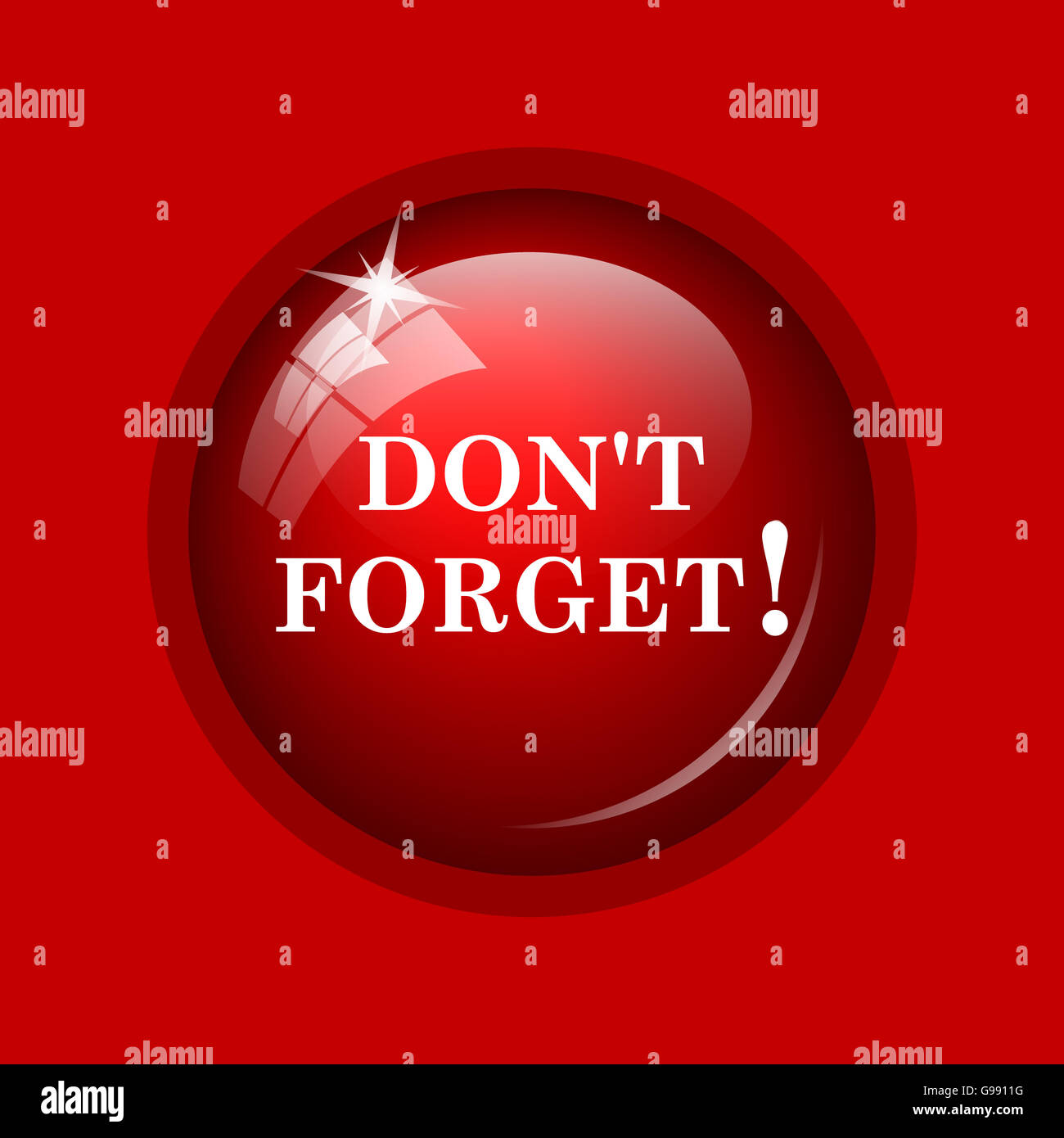 Don't forget, reminder icon. Internet button on red background Stock ...