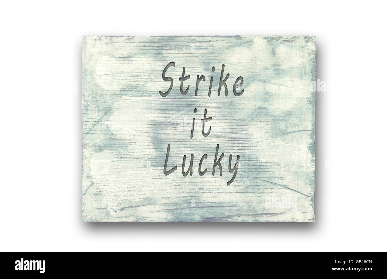 Vintage hipster motivational phrase note, Strike It Lucky sign Stock Photo