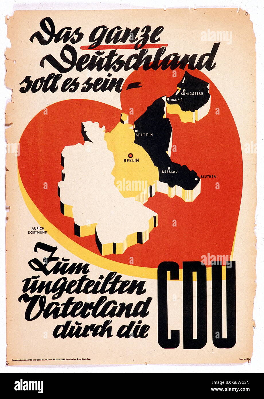 geography / travel, Germany, politics, election campaign, 1st parliamentary elections, 1949, election poster: 'Das ganze Deutschland soll es sein' (The complete Germany should it be), Christian Democratic Union (CDU), , Additional-Rights-Clearences-Not Available Stock Photo