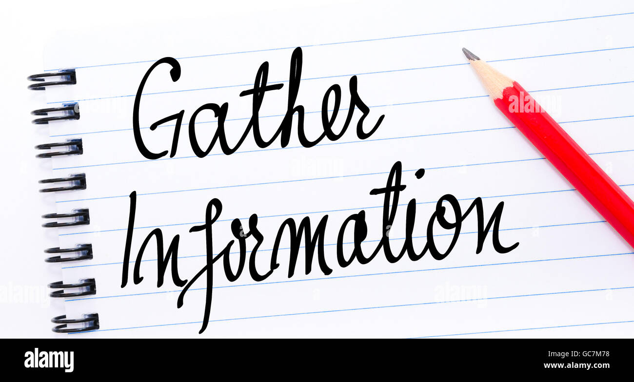 Gather Information Written On Notebook Page With Red Pencil On The Right Stock Photo Alamy
