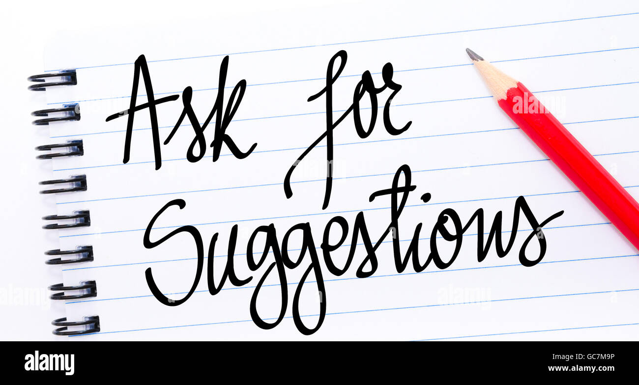 Ask for Suggestions written on notebook page with red pencil on the right Stock Photo