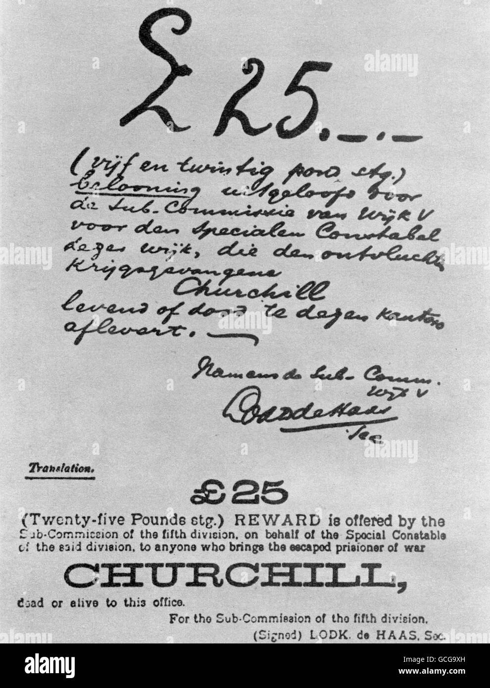 A wanted notice put out for Winston Churchill after he escaped from a prisoner of war camp in South Africa during the Boer War. Twenty five pounds was offered to anyone who brought the escaped prisoner dead or alive to the office. Stock Photo