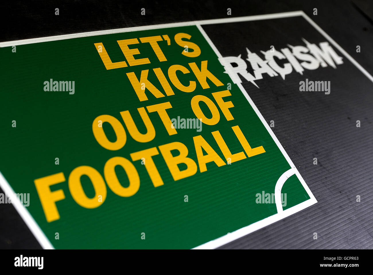 General View Of A Sign Saying Let S Kick Racism Out Of Football Stock Photo Alamy