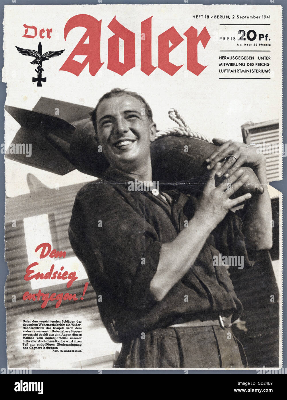 events, Second World War / WWII, propaganda, title page of the magazine 'Der Adler', No. 18,  2.9.1941, soldier of the Luftwaffe ground personnel with a bomb, caption: 'Dem Endsieg entgegen!' (Onward to final victory!), Additional-Rights-Clearences-Not Available Stock Photo