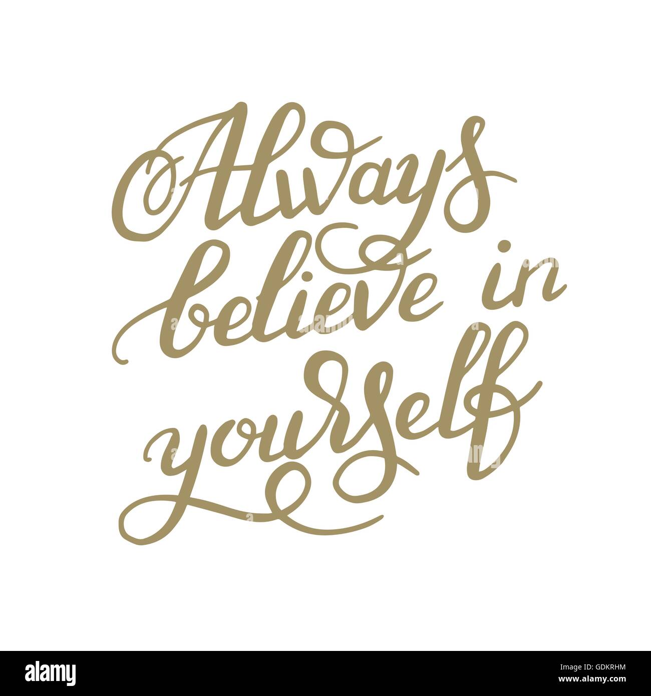 Always believe quote Cut Out Stock Images & Pictures - Alamy